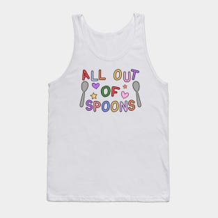 All Out of Spoons for Spoonies - Chronic Illness Gift Tank Top